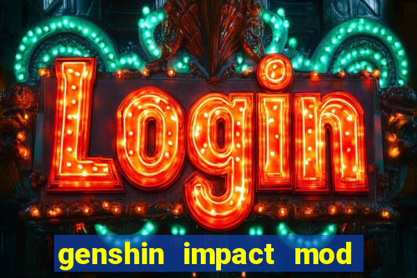 genshin impact mod menu 2024